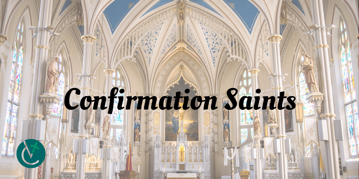 Confirmation saints Roman Catholic Diocese of Burlington